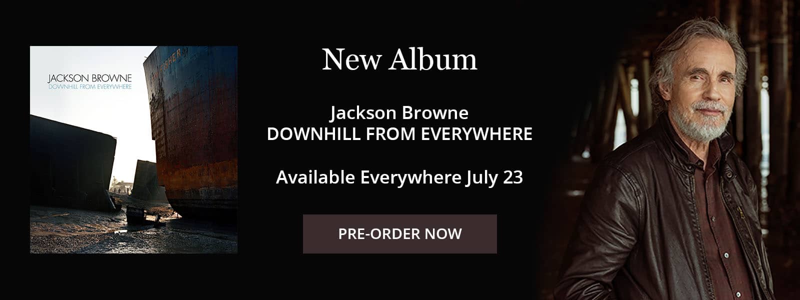 Jackson Browne Downhill From Everywhere