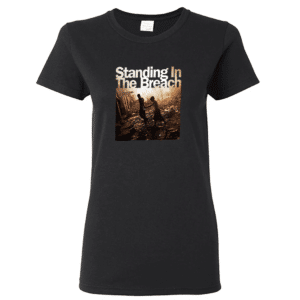 Standinginthebreach Ladiest Shirt