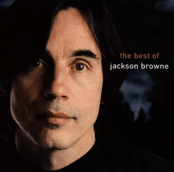 Thenextvoiceyouhear Thebestofjacksonbrowne Album